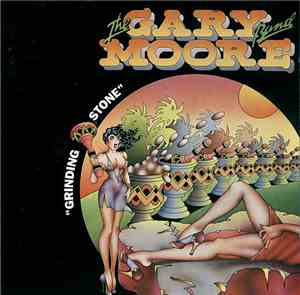 The Gary Moore Band - Grinding Stone