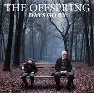 The Offspring - Days Go By