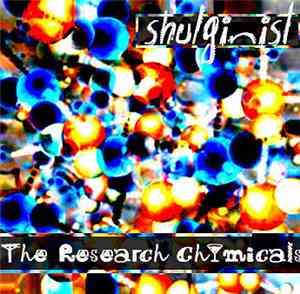 The Research Chymicals - Shulginist