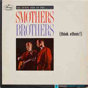 The Smothers Brothers - (Think Ethnic!)