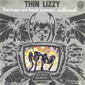 Thin Lizzy - The Boys Are Back In Town / Jailbreak