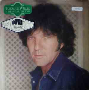 Tony Joe White - The Real Thang
