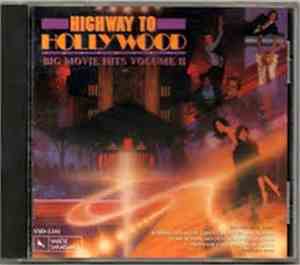 Various - Highway To Hollywood: Big Movie Hits Volume 2