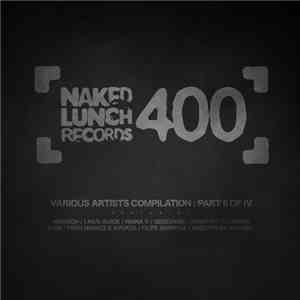 Various - Naked Lunch 400 (Various Artists Compilation: Part II of IV)
