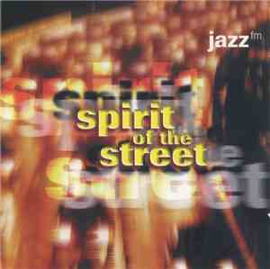 Various - Spirit Of The Street Vol 1 (11 Urban Jazz Flavours)