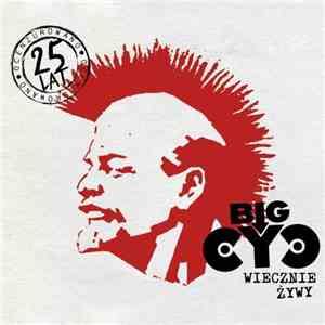 Big Cyc - Wiecznie Żywy