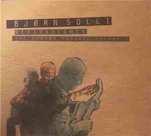 Bjørn Solli - Reviviscence, The Lyngør Project Volume 2