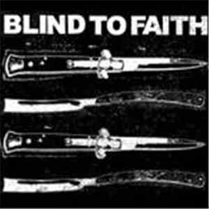 Blind To Faith - Blind To Faith