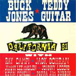 Buck Jones & Teddy Guitar - California 81