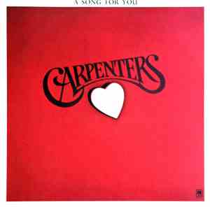 Carpenters - A Song For You