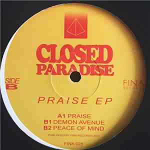 Closed Paradise - Praise EP