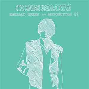 Cosmonauts  - Emerald Green/Motorcycle #1