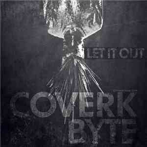 Coverk X Byte - Let It Out