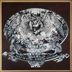 Cult Of Luna - Eternal Kingdom