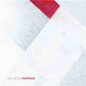 Dan Weiss  - Fourteen