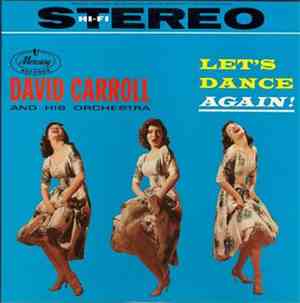 David Carroll And His Orchestra - Let's Dance Again!