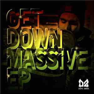 Dope Ammo - Get Down Massive EP