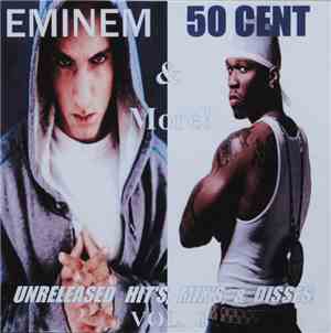 Eminem | 50 Cent - Unreleased Hit's, Mix's, & Disses! Vol. 1