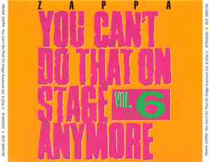Frank Zappa - You Can't Do That On Stage Anymore Vol. 6