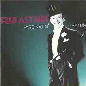 Fred Astaire - Fascinatin' Rhythm