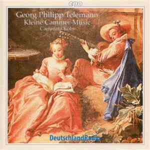 Georg Philipp Telemann - Camerata Köln - Kleine Cammer-Music