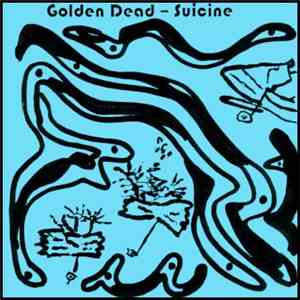 Golden Dead - Suicine