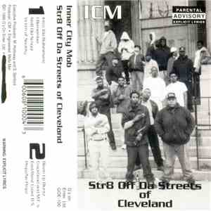 Inner City Mob  - Str8 Off Da Streets Of Cleveland