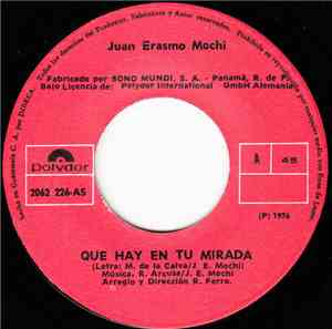 Juan Erasmo Mochi - Que Hay  En Tu Mirada