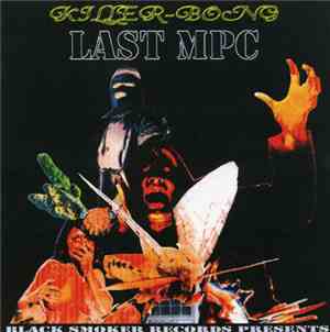 Killer-Bong - Last MPC