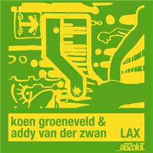 Koen Groeneveld & Addy van der Zwan - Lax