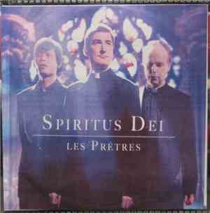 Les Prêtres - Spiritus Dei