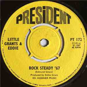 Little Grants & Eddie - Rock Steady ' 67/ Bingo