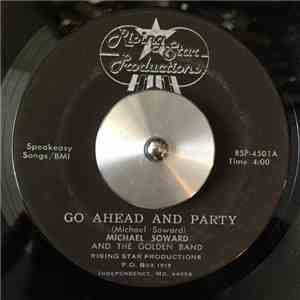 Michael Soward - Go Ahead And Party