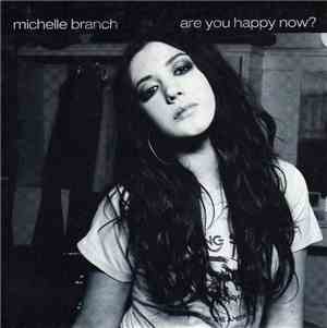 Michelle Branch - Are You Happy Now?