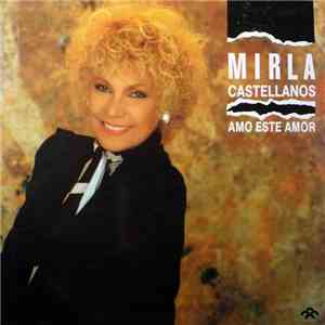 Mirla Castellanos - Amo Este Amor