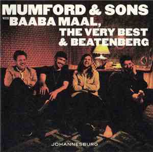 Mumford & Sons with Baaba Maal, The Very Best & Beatenberg - Johannesburg