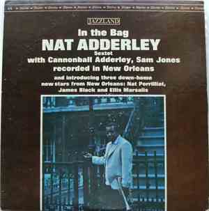 Nat Adderley Sextet - In The Bag