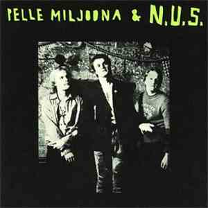 Pelle Miljoona & N.U.S. - Pelle Miljoona & N.U.S.