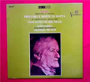 Richard Wagner, Boston Symphony Orchestra, Eileen Farrell, Charles Munch -  ...