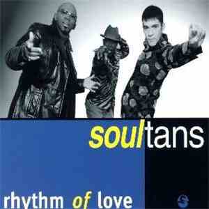 Soultans - Rhythm Of Love