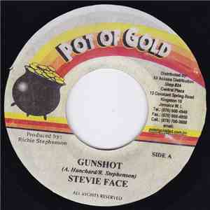 Stevie Face - Gunshot