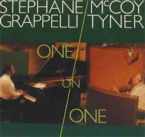 Stéphane Grappelli / McCoy Tyner - One On One