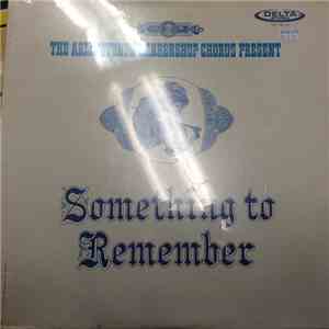 The Arlingtones Barbershop Chorus - Something To Remember