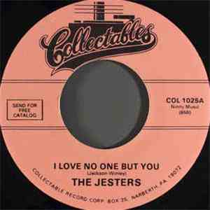 The Jesters  - I Love No One But You / Oh Baby