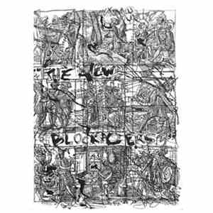 The New Blockaders - Changez Les Blockeurs