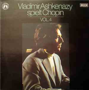 Vladimir Ashkenazy Spielt Chopin - Vladimir Ashkenazy Spielt Chopin - Vol.  ...