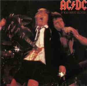 AC/DC - If You Want Blood You've Got It