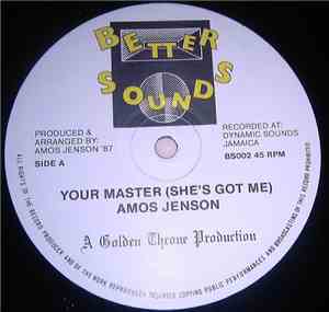 Amos Jenson - Your Master (She's Got Me)