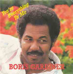 Boris Gardiner - You're Everything To Me