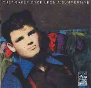 Chet Baker - Once Upon A Summertime